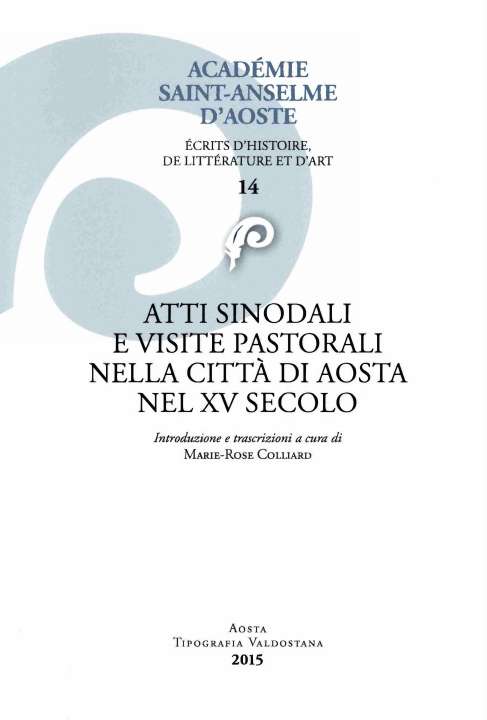 Atti sinodali e visite pastorali nella città di Aosta nel XV secolo